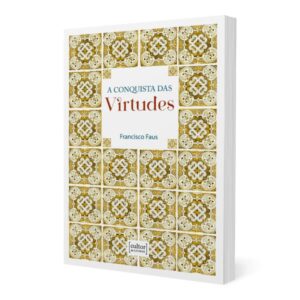 Livro A conquista das virtudes