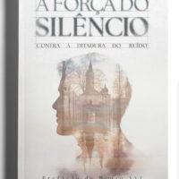 Livro A força do silêncio