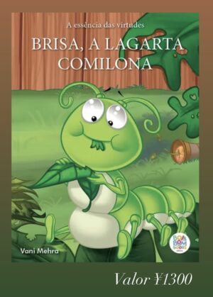 Livro infantil Brisa, a lagarta comilona