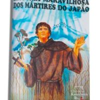Livro infantil A história maravilhosa dos mártires do Japão