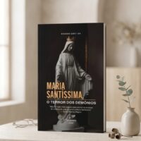 Livro Maria Santíssima o terror dos demônios