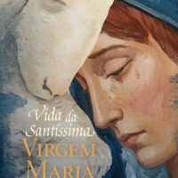 Livro Vida da Santíssima Virgem Maria